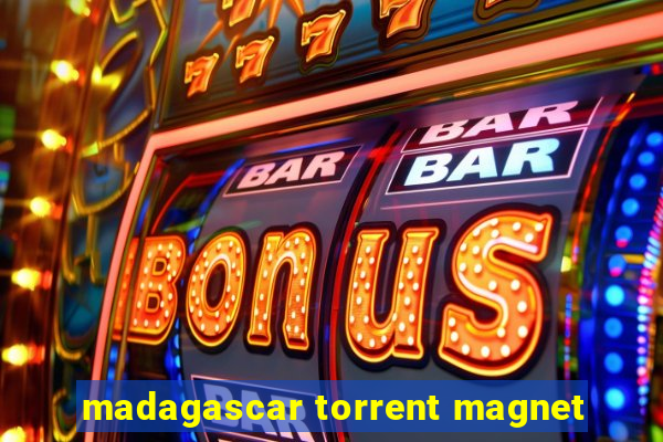 madagascar torrent magnet